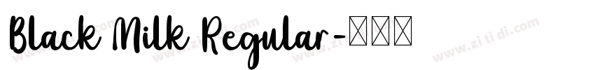 Black Milk Regular字体转换